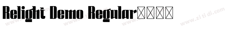 Relight Demo Regular字体转换